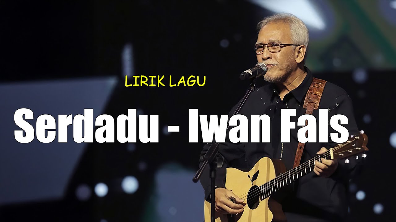 Serdadu - Iwan Fals (Lirik Serdadu) #iwanfals#lirik#Serdadu