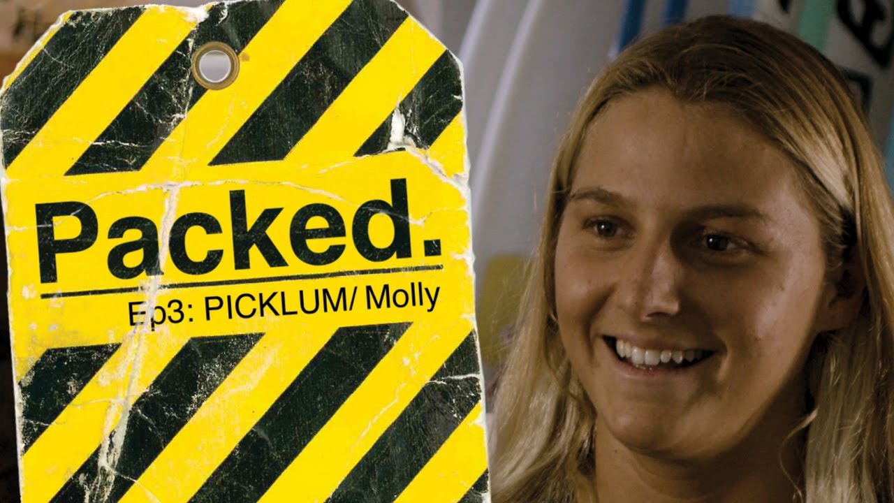 Molly Picklum : Huge Teahupo'o tubes & Airport meltdowns | Packed: Episode 3