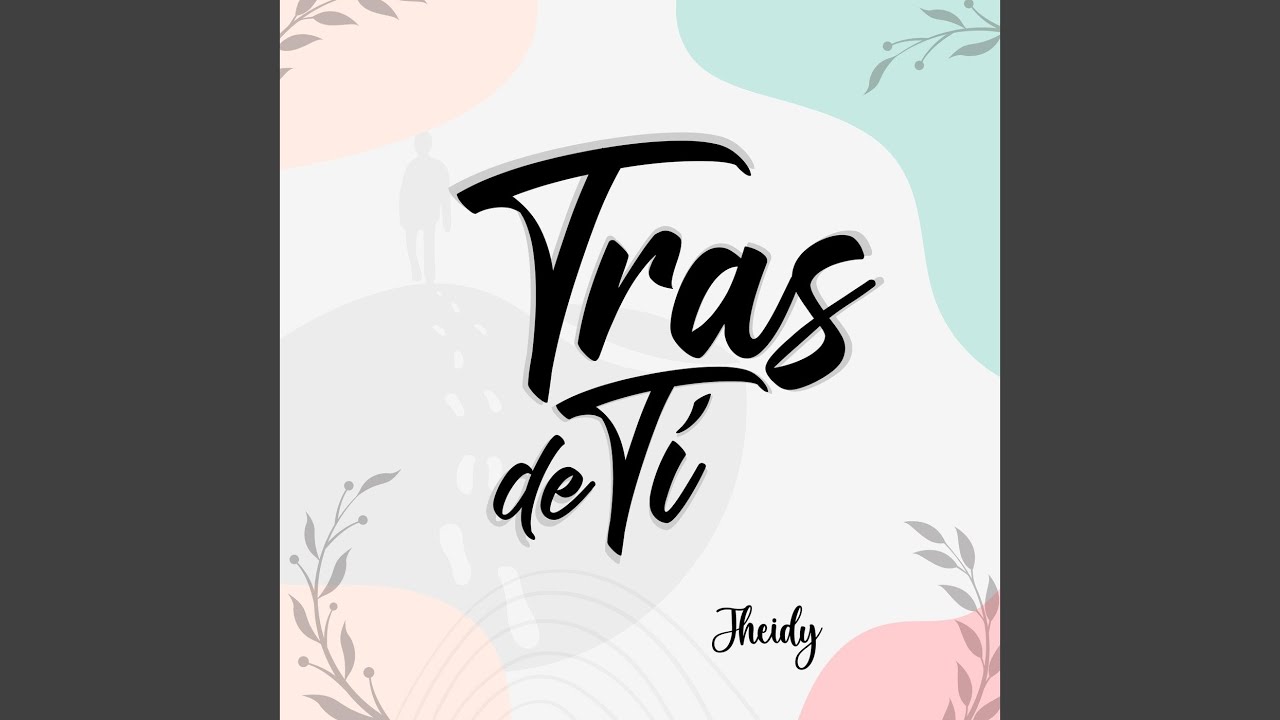 Tras De Ti