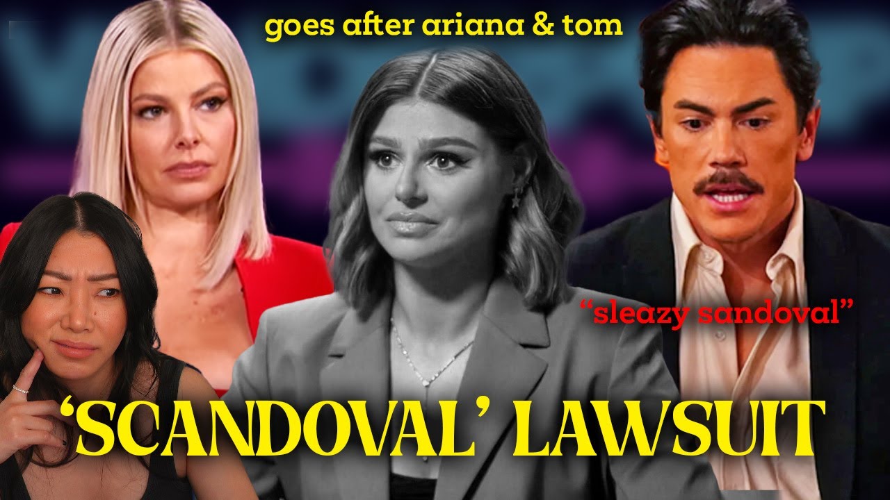 Rachel Leviss SUES Ariana Madix & Tom Sandoval 