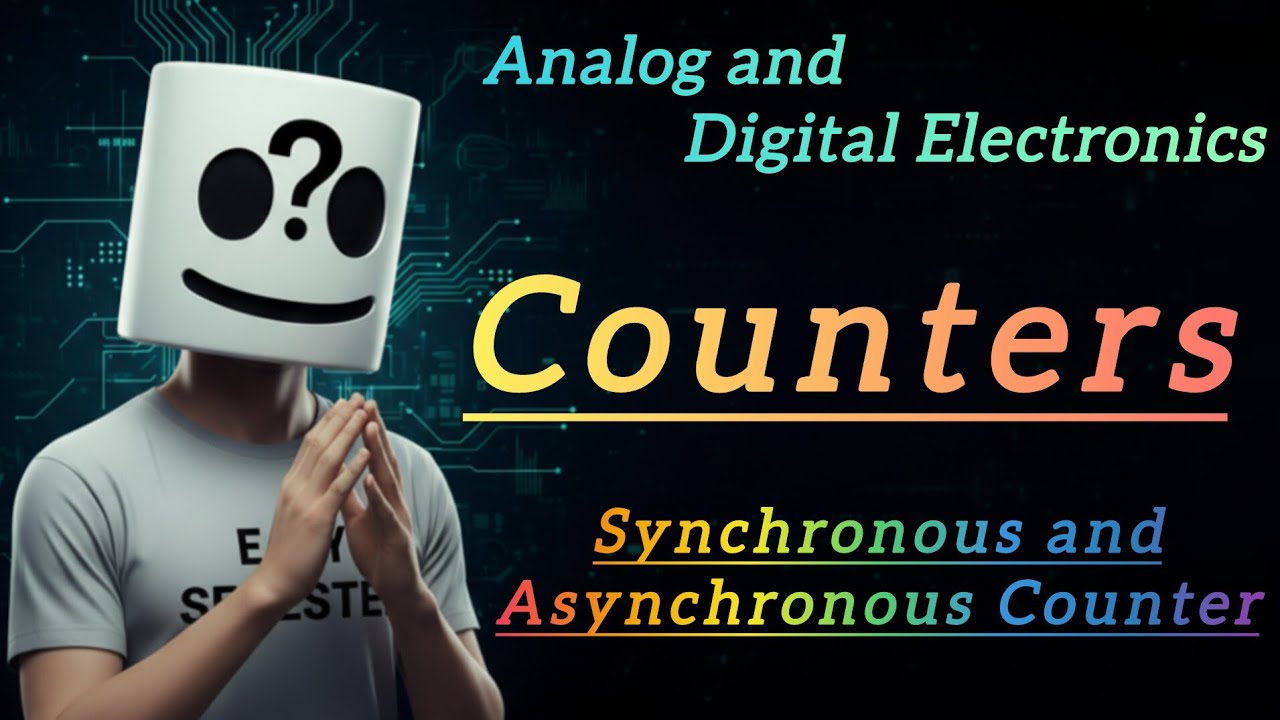 Counters Explained | Synchronous vs Asynchronous Counter | Types &  Diagram | Digital Electronics