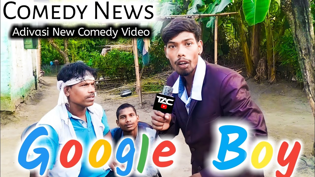 Adivasi Comedy(Google Boy) ||Latest New Adivasi Comedy Video 2023 ||TapaTap Adivasi Comedy
