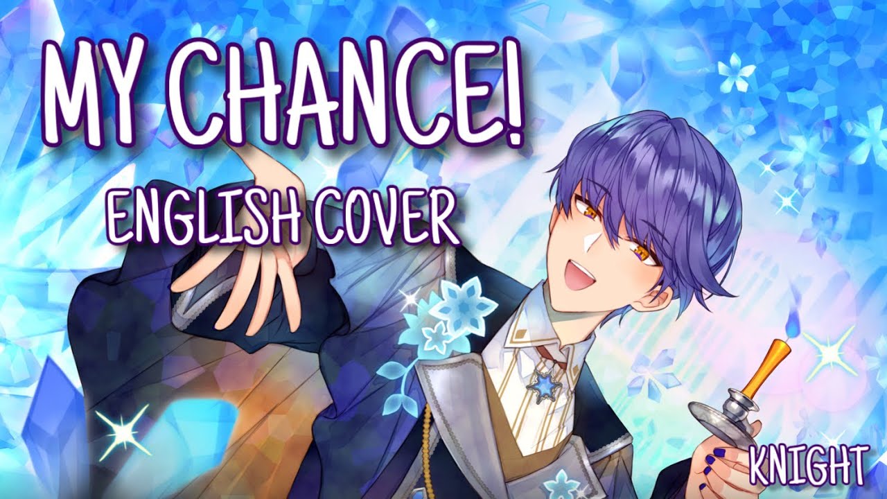 My Chance! (English Cover) | Knight of Breath [Obey Me]