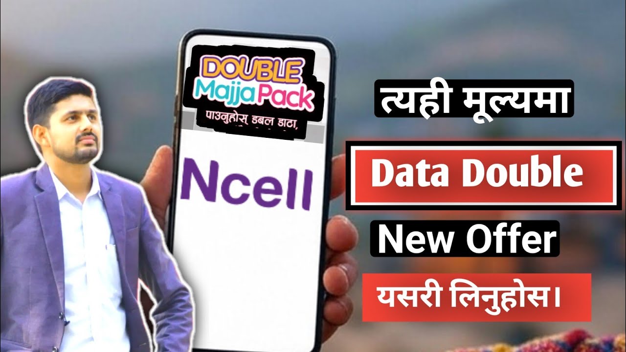 Ncell double data offer | Ncell New offer | Ncell Double Majja Offer