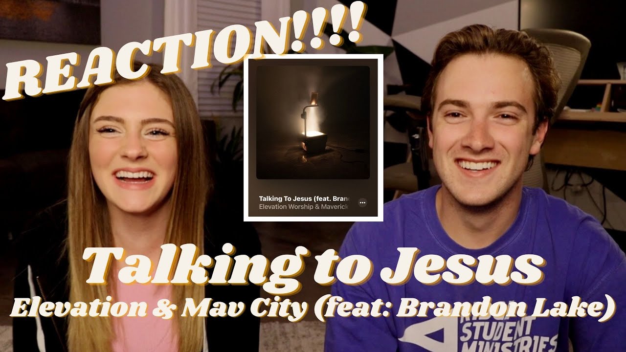 REACTION | Talking To Jesus | Elevation Worship & Maverick City Music | Worship Leader Reacts