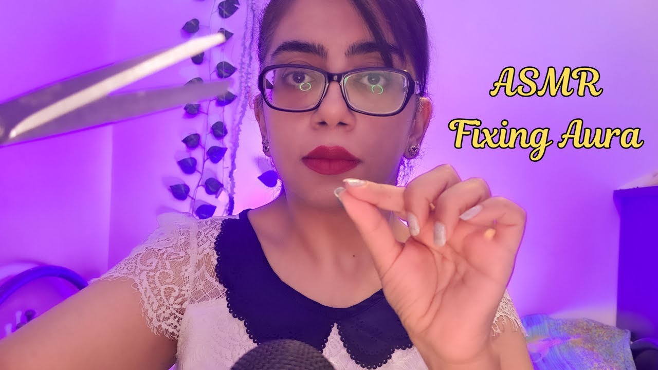 ASMR Fixing Your Aura in 20 Minutes ✨ Deep Energy Cleansing & Relaxation