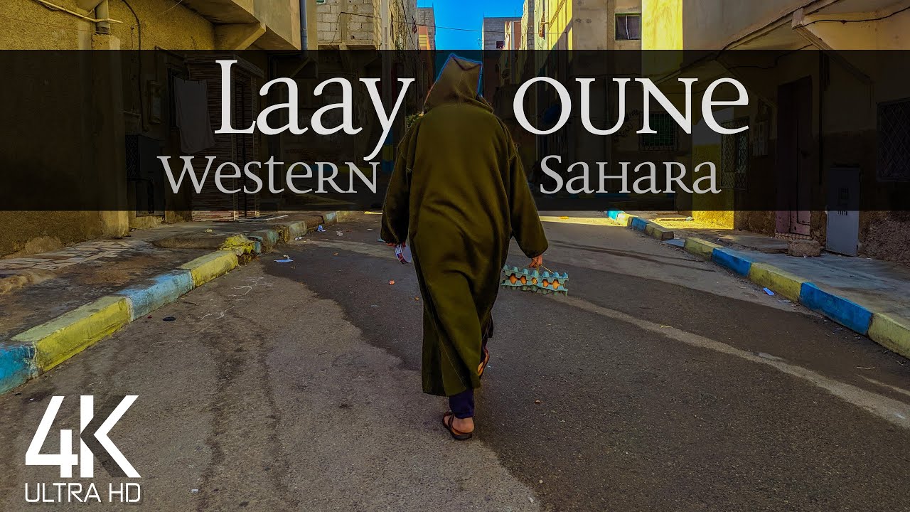 【4K】🇪🇭 VIRTUAL WALKING TOUR: 🚶 &laquo;Laayoune - Western Sahara 2021&raquo; 🎧 ORIGINAL SOUNDS 🚫 NO COMMENT 📺 UHD