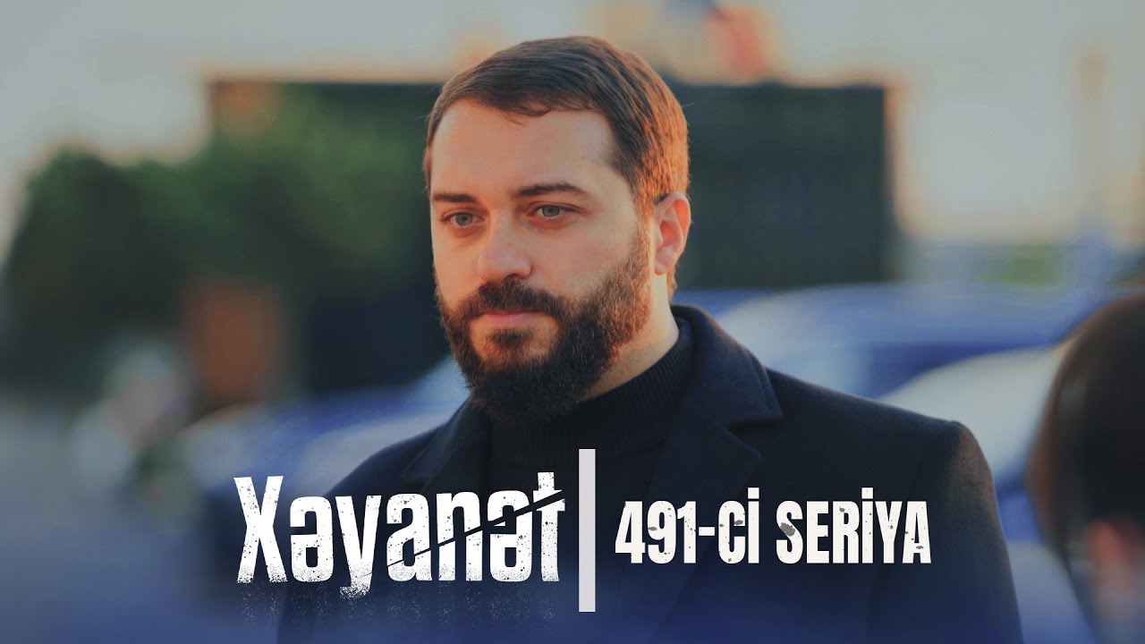 Xəyanət (3-cü mövsüm 491-ci Seriya)