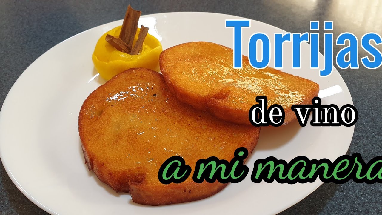 Torrijas de vino a mi manera 😋🍞