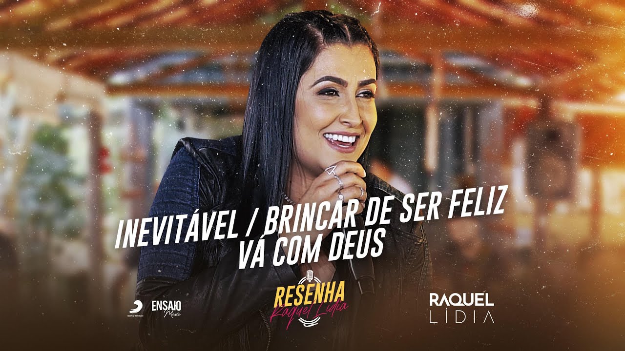 Resenha Raquel Lídia - [Covers: Inevitável / Brincar de Ser Feliz / Vá com Deus]
