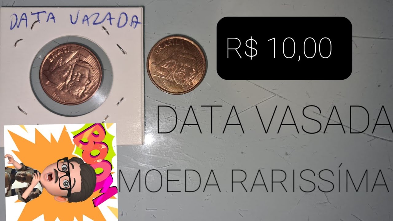 R$ 10,00 REAIS ESSA MOEDA COM A DATA VASADA, SIMPLESMENTE RARISSÍMA,VALE A PENA PROCURAR. 