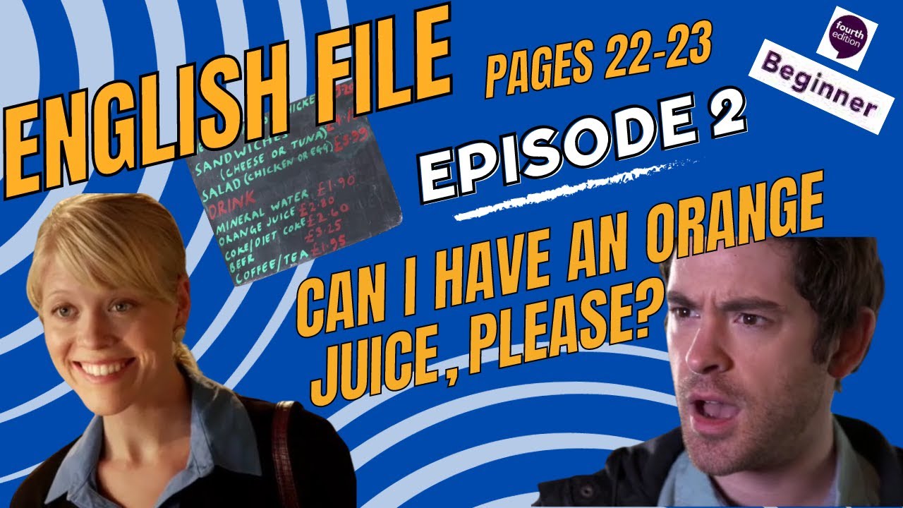 English File, Beginner/Starter, Practical English, Episode 2