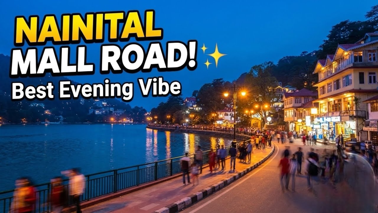 The Real Vibe of Nainital Mall Road at Night!