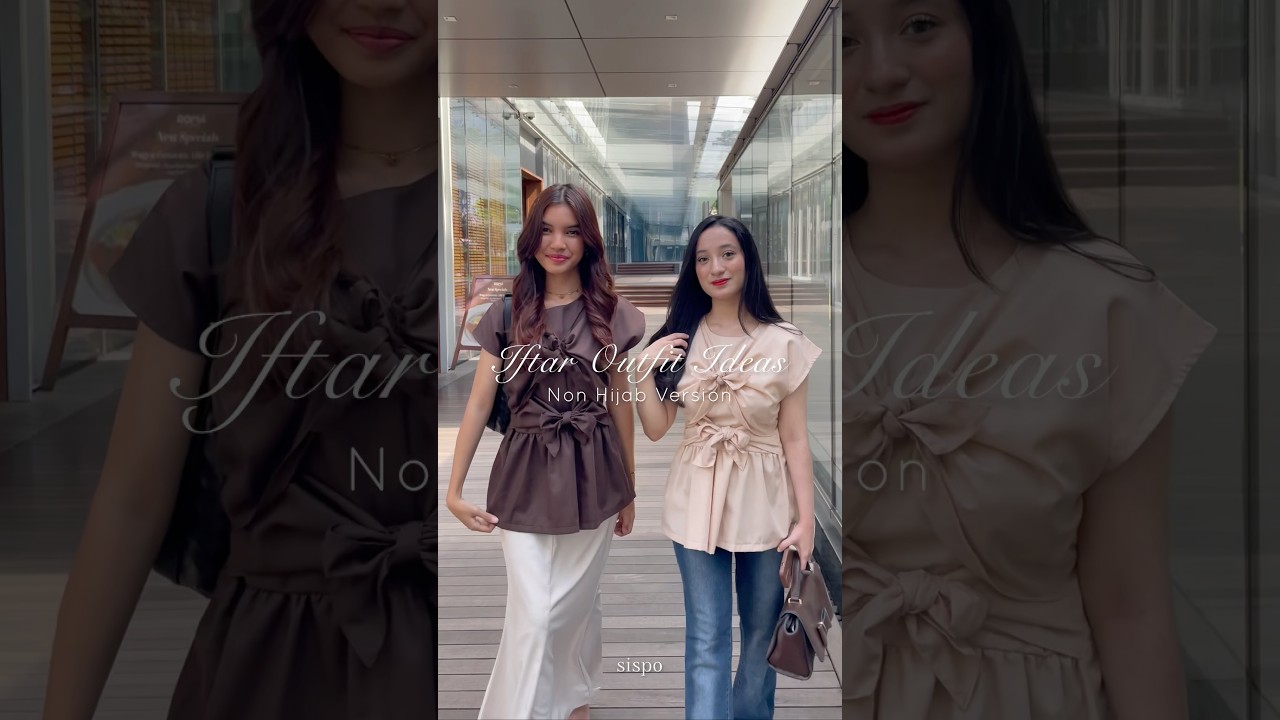 Iftar Outfit Ideas: Non Hijab Version #ramadan #iftar #outfit