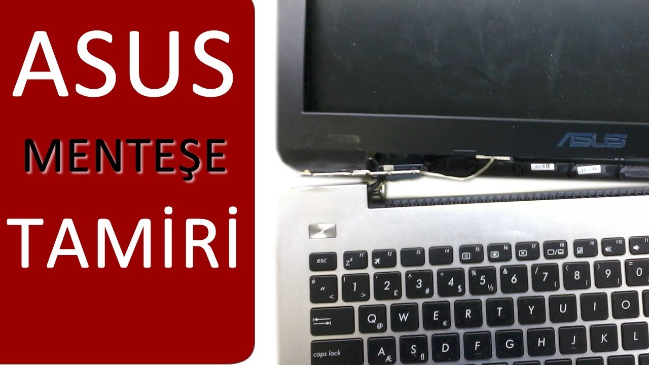 Asus K555L Menteşe Tamiri Ve Kasa Tamiri | Asus Menteşe Tamiri