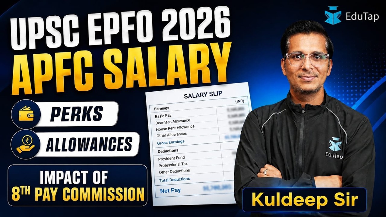 UPSC EPFO APFC Salary 2026 | EPFO APFC In Hand Salary Per Month, Perk, Allowances, Deductions