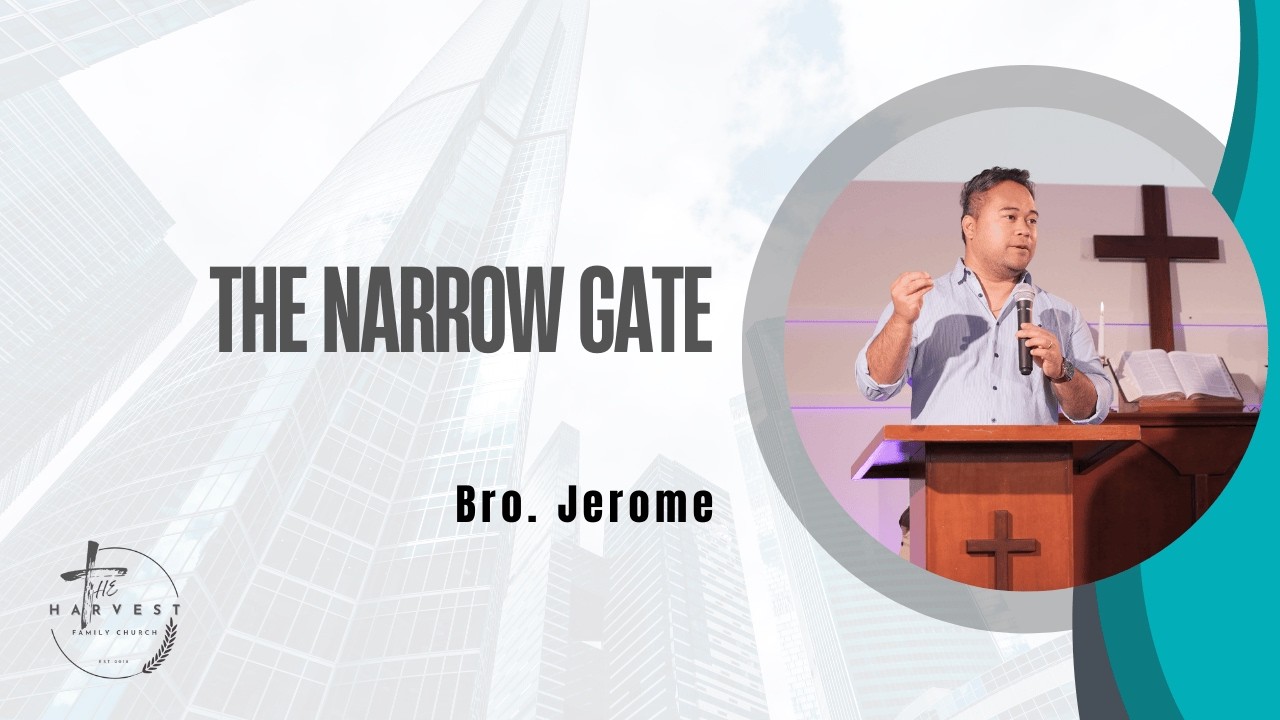 The Narrow Gate - Bro  Jerome