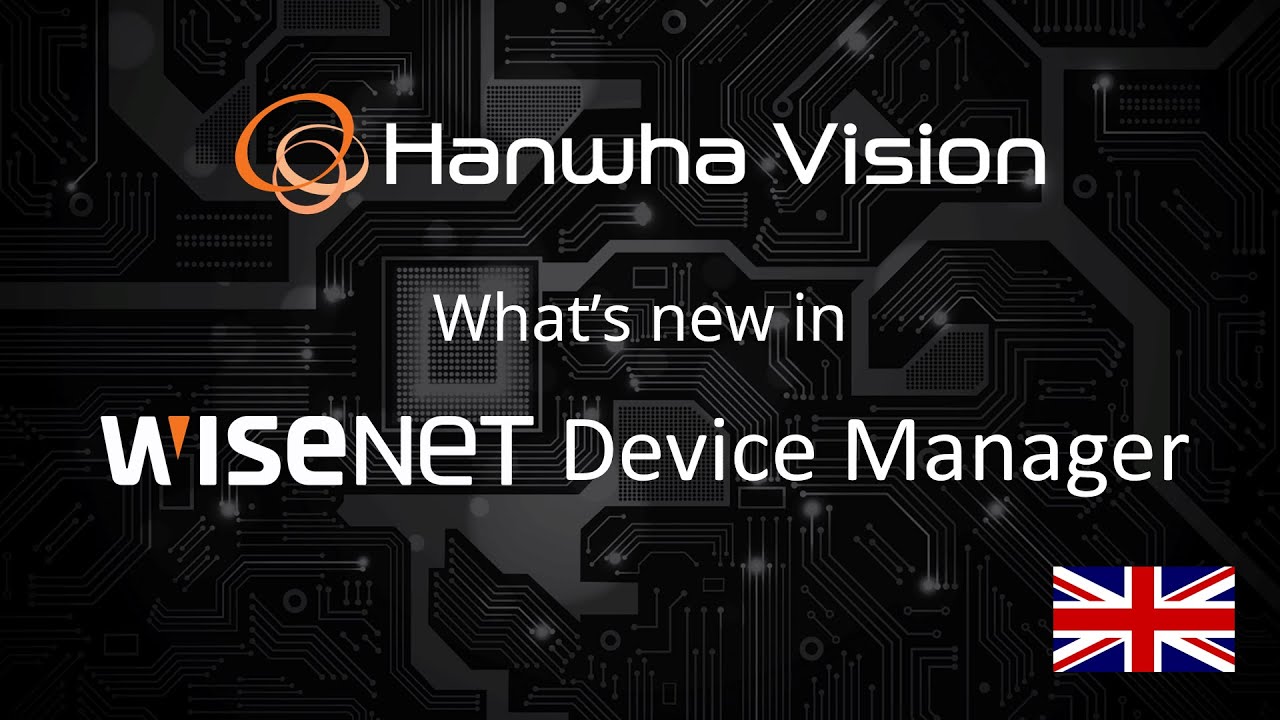 What's new in Wisenet Device Manager