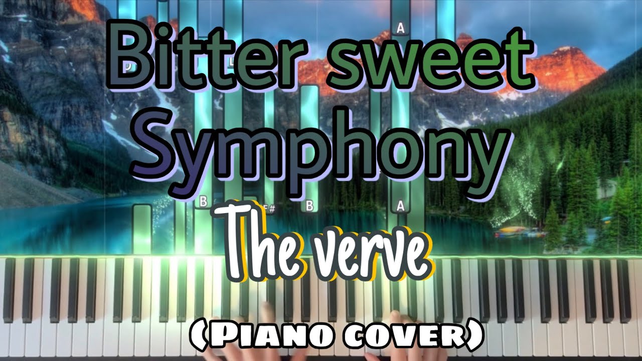 Bittersweet symphony piano cover 