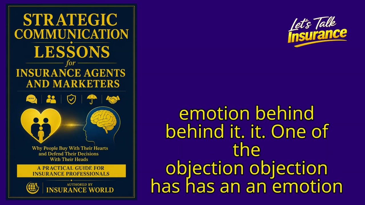 Masterclass | Strategic Communication for Insurance Agents: Why Clients Buy with Emotion, Not Logic