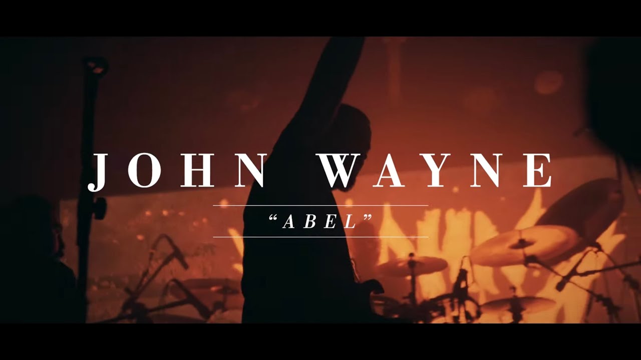 John Wayne | ''Abel'' (Clipe Oficial)