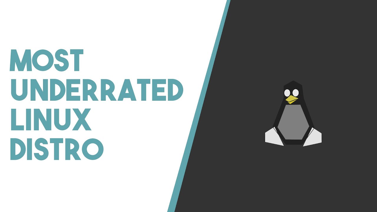 What's The Most Underrated Linux Distro?