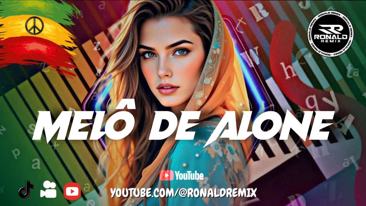Mel&ocirc; de Alone - REGGAE REMIX 2025/2026 - TOP REGGAE INTERNACIONAL - RONALD REMIX - Exclusiva