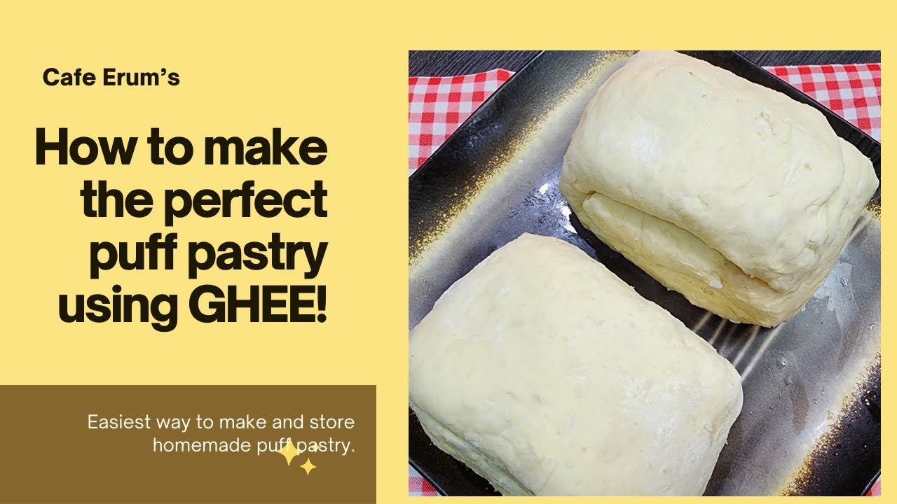 🥐✨👩‍🍳Homemade Puff Pastry usìng ghee step by step | Easy Recipe for Flaky Delights! by Cafe Erum