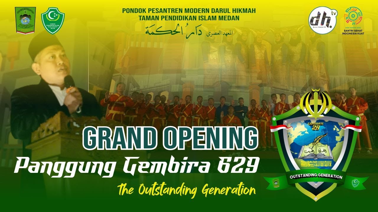 Grand Opening Panggung Gembira 629 Pondok Pesantren Modern Darul Hikmah TPI Medan