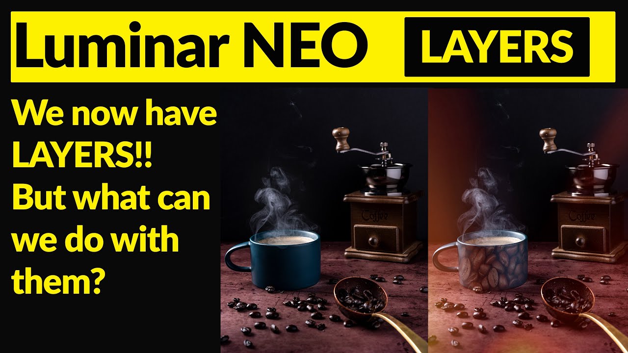Skylum Luminar Neo. LAYERS tutorial