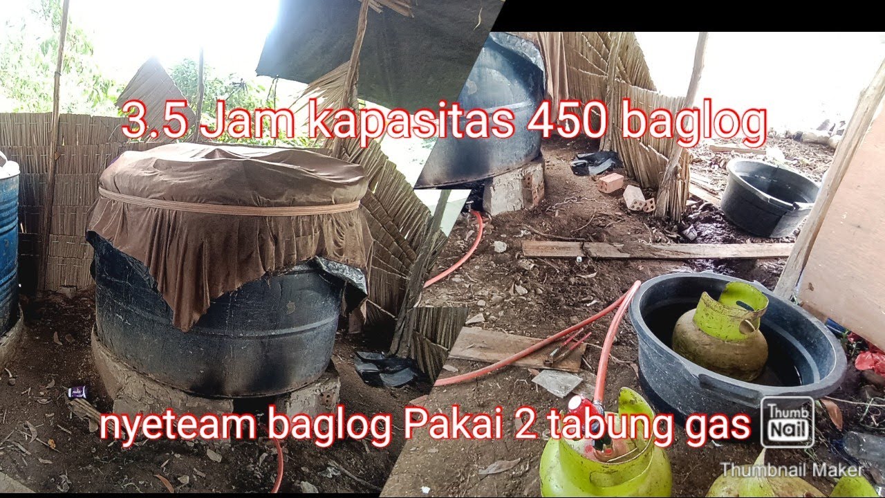 proses Penyeteam baglog dengan menggunakan kompor semawar habis 2 tabung.