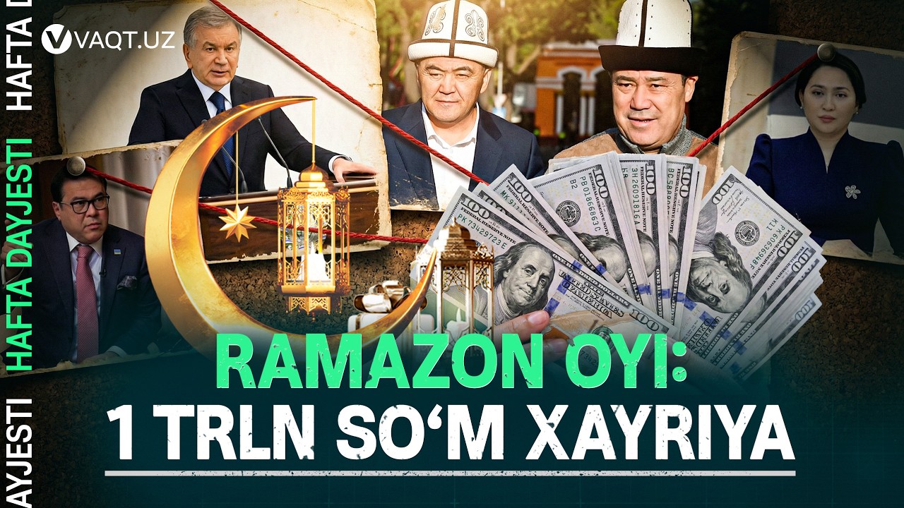Aholiga pul beriladi, Tramp Mirziyoyevni e&rsquo;tirof etdi &mdash; hafta dayjesti