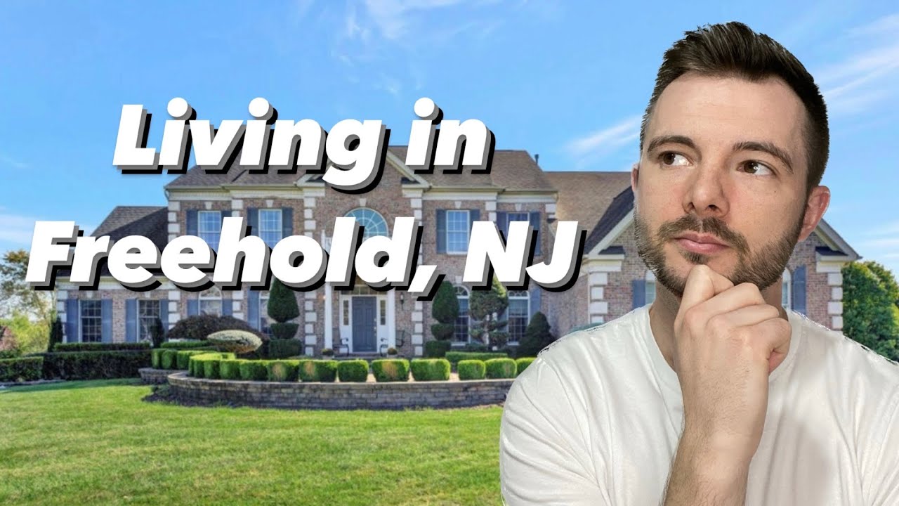 7 Things YOU Should Know Before Moving to Freehold NJ! - Freehold New Jersey