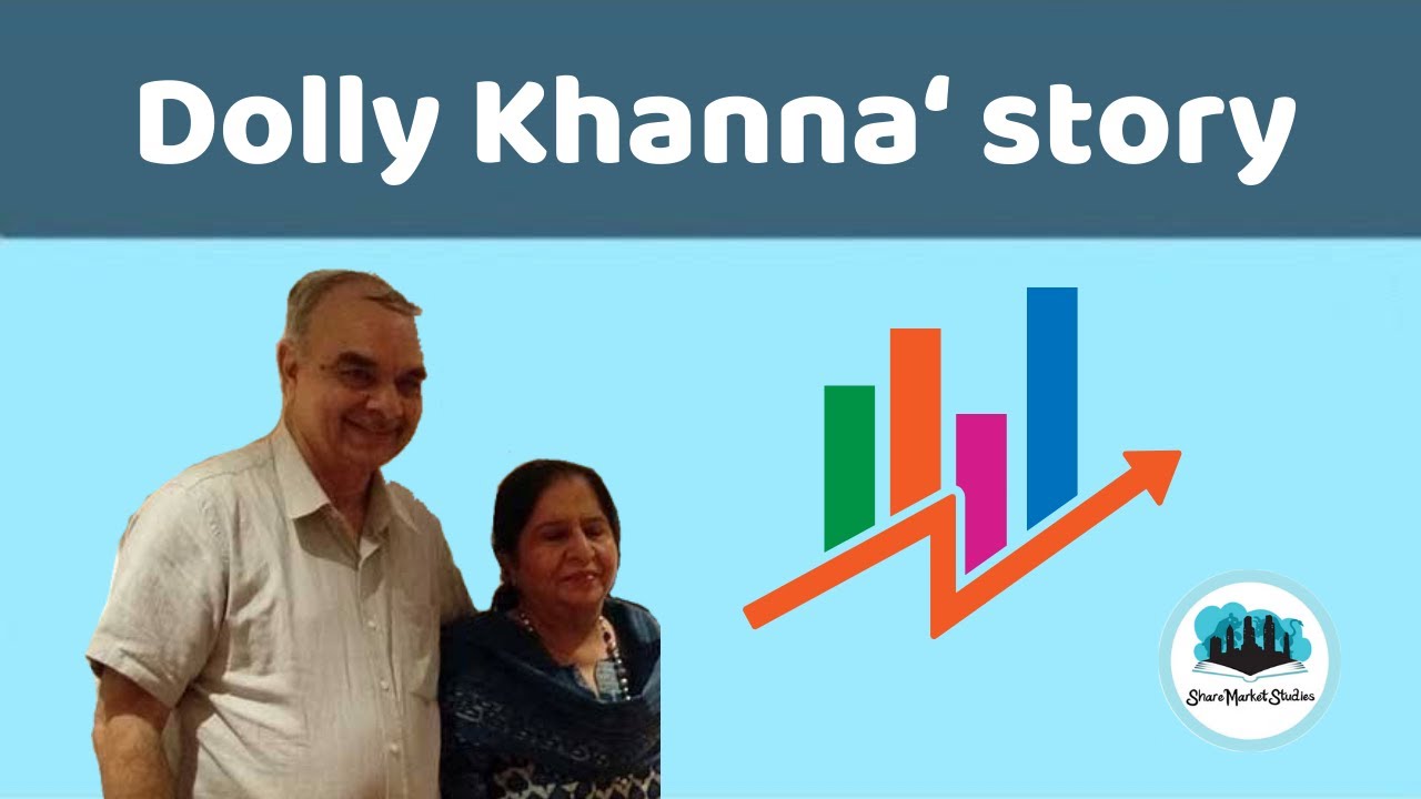 Success story of Dolly Khanna | Successful Investor