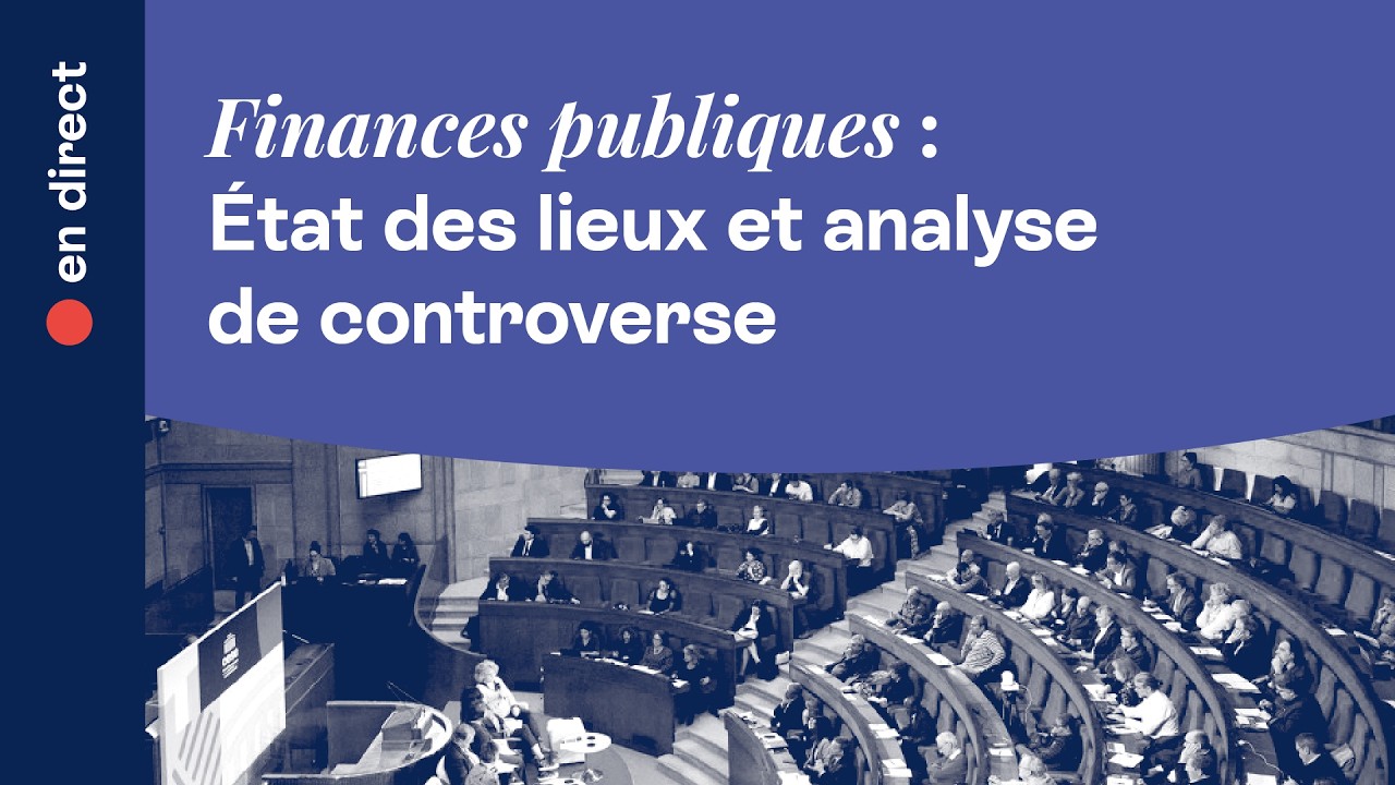Finances publiques : quels choix de société pour l'avenir ? - En direct