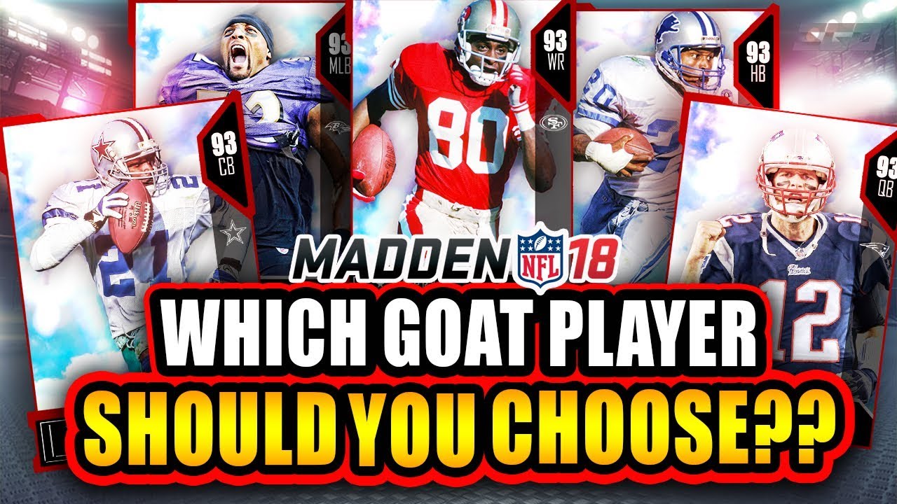 Madden 18 Ultimate Team: Which Goat Player You Should Choose!