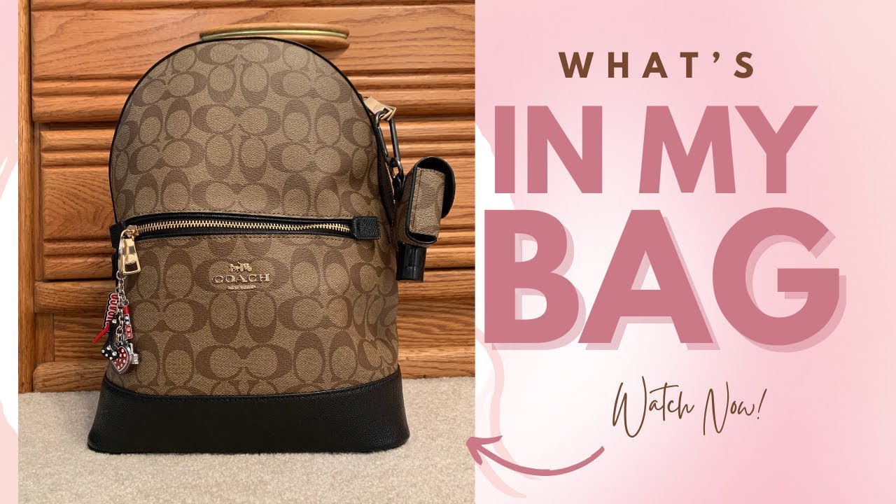 What’s in my bag/What’s in my purse  Coach Kenley backpack