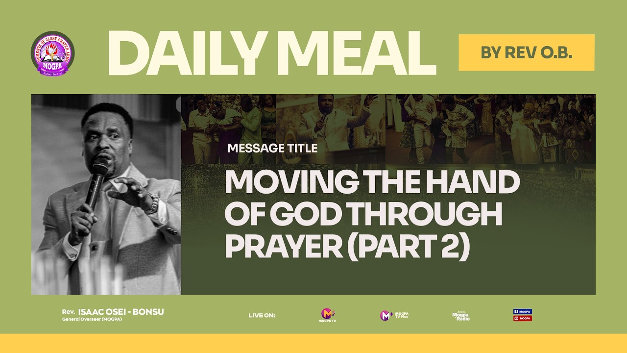 MOVING THE HAND OF GOD THROUGH PRAYER (PART 2)