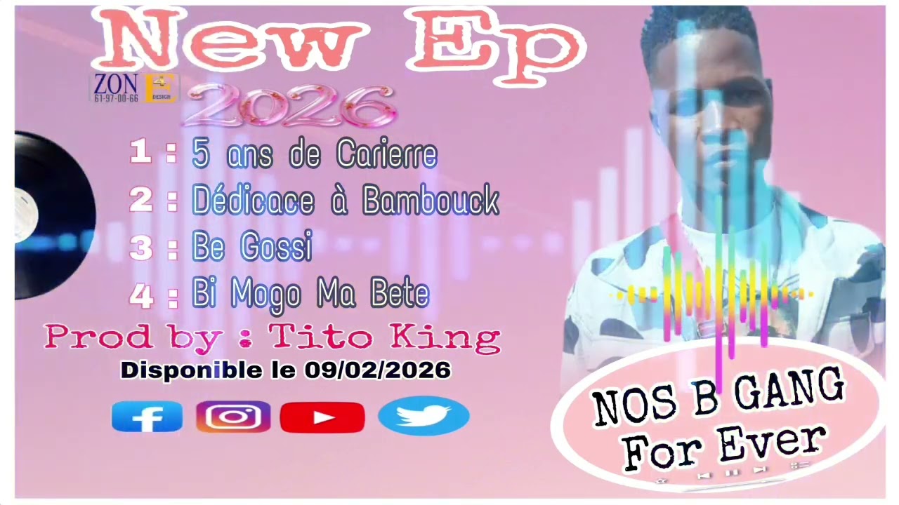 Noss B Gang For Ever==EP🔥🔥🔥 Bé Gossi prod by Tito king 