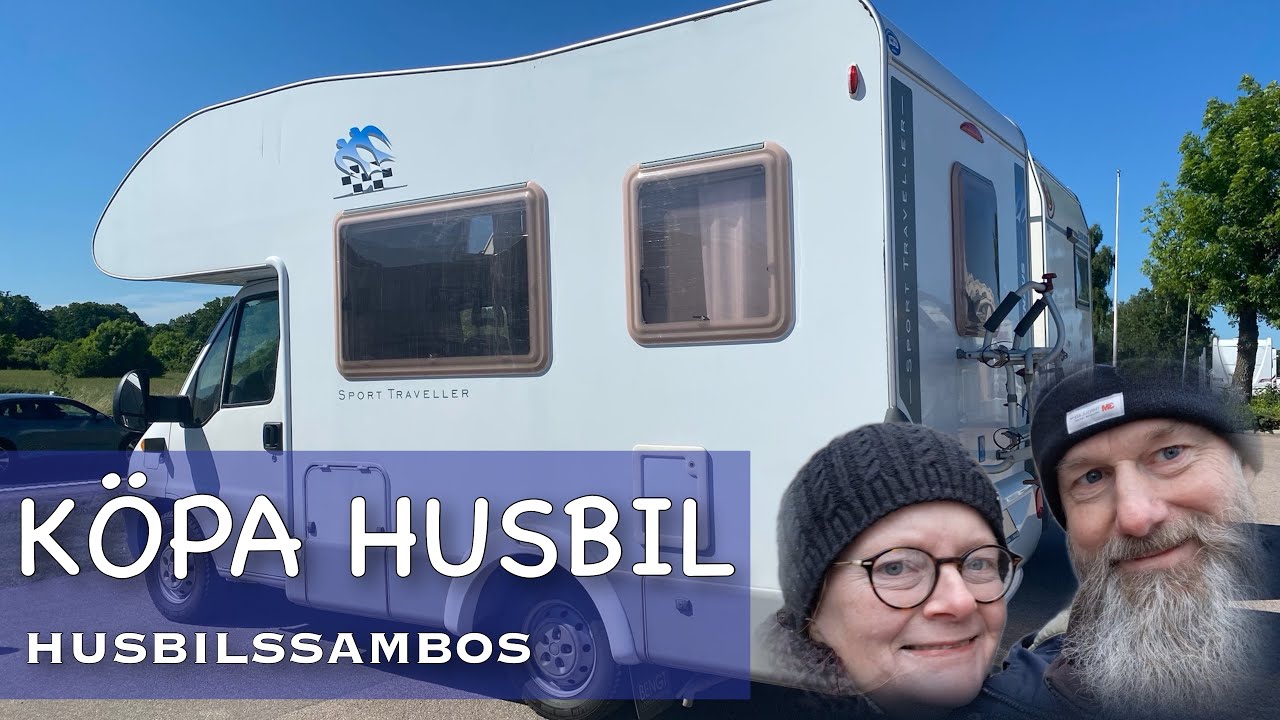 Köpa husbil - hur tänkte vi när vi köpte en Knaus Sport Traveller 500?