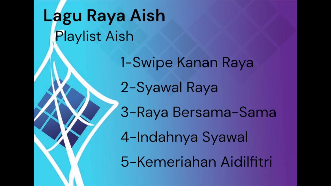 Senarai Lagu Raya Aish