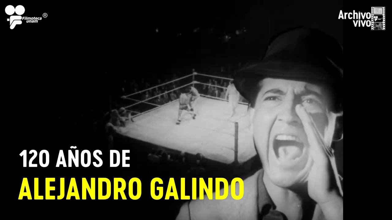 120 a&ntilde;os de Alejandro Galindo - Archivo vivo Filmoteca UNAM