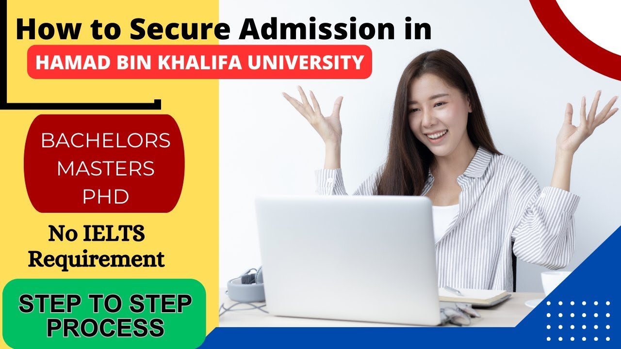 Hamad bin khalifa university- Hamad bin khalifa scholarship in Qatar-Fully funded scholarship Qatar