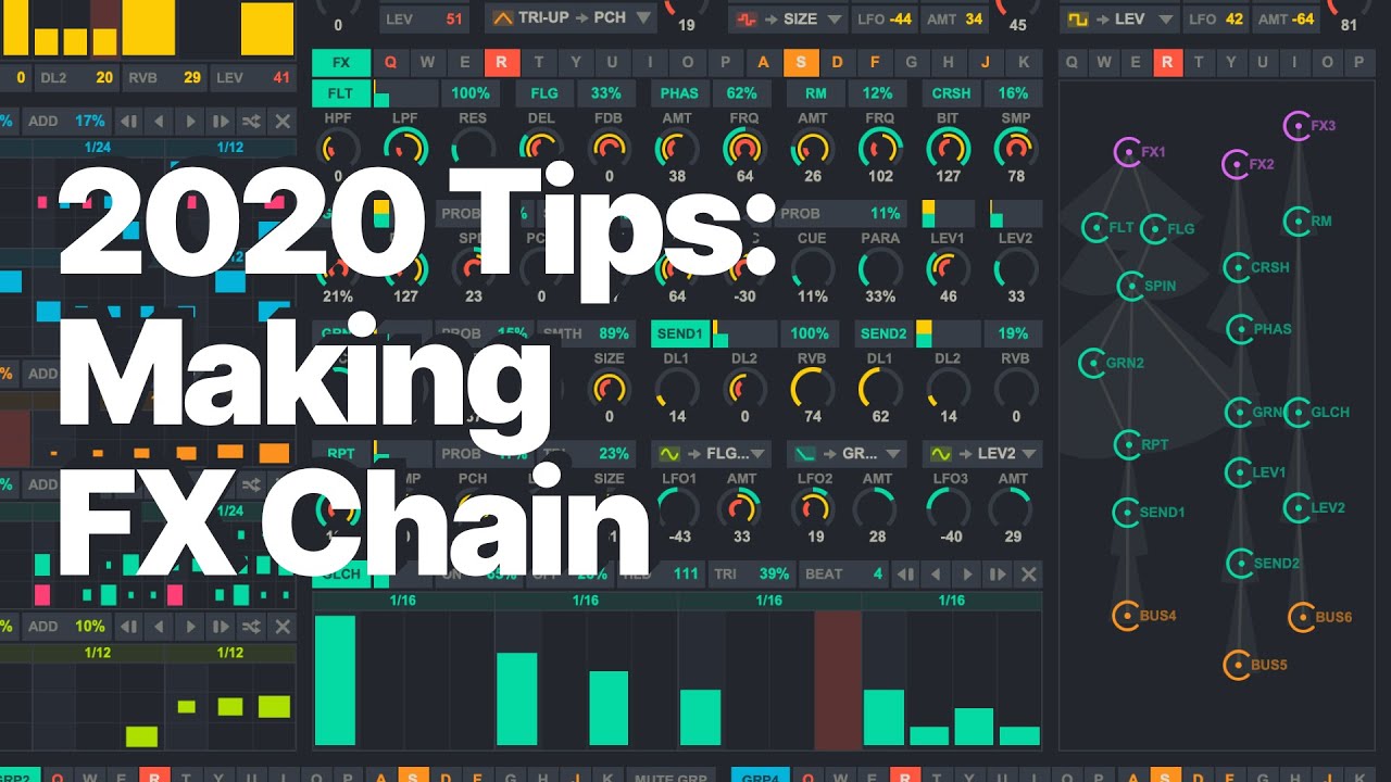 2020 Tips: Making FX Chain