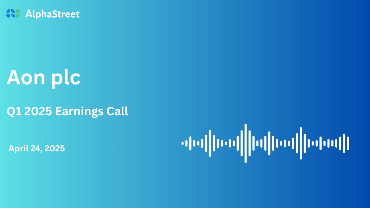 AON Stock | Aon plc Q1 2025 Earnings Call