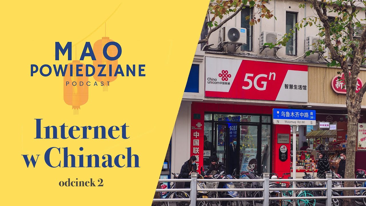 Mao Powiedziane #2 &ndash; Internet w Chinach