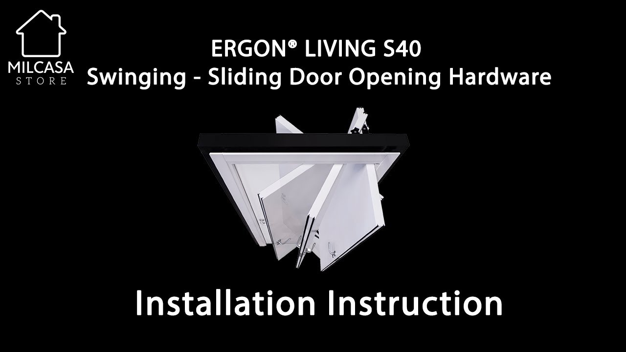 Milcasa Store - ERGON® LIVING S40 - Installation Instruction