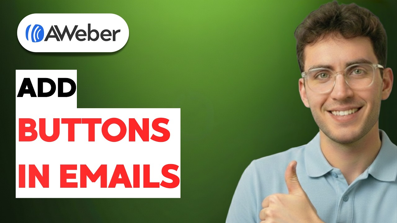 How to Add Buttons in Aweber Emails [2026 Full Guide]