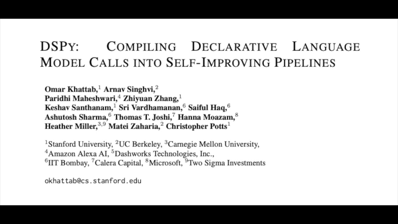 DSPY: COMPILING DECLARATIVE LANGUAGEMODEL CALLS INTO SELF-IMPROVING PIPELINES | Day 4/100
