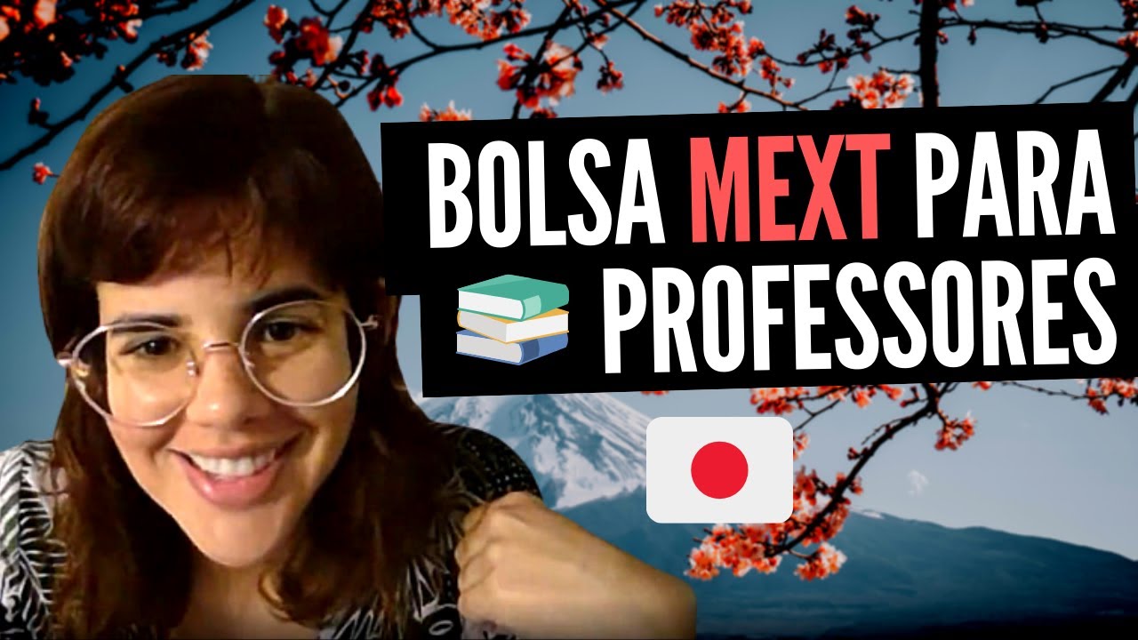 Bolsas de Estudo MEXT no Japão para Professores e Educadores (Parte 1)